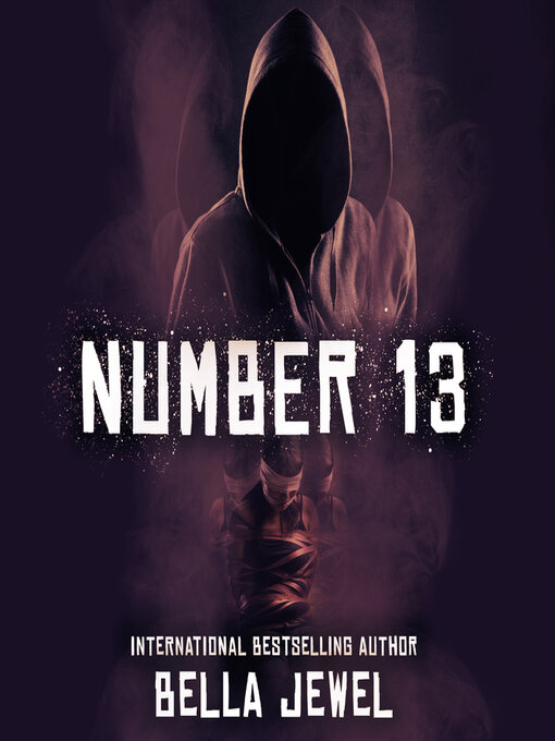 Title details for Number Thirteen by Bella Jewel - Available